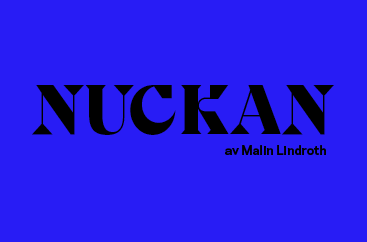 Nuckan - av Malin Lindroth